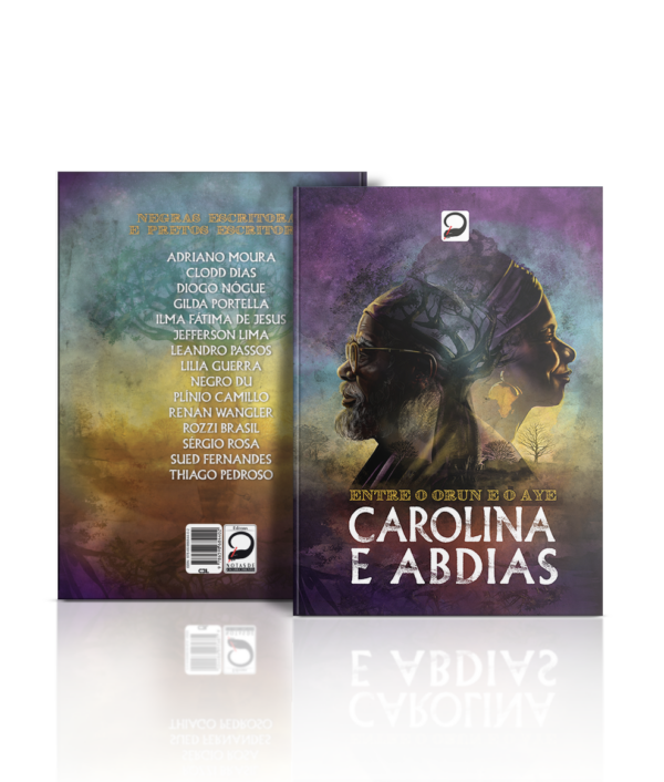 Livro - Entre o Orun e o Aye : Carolina e Abdias